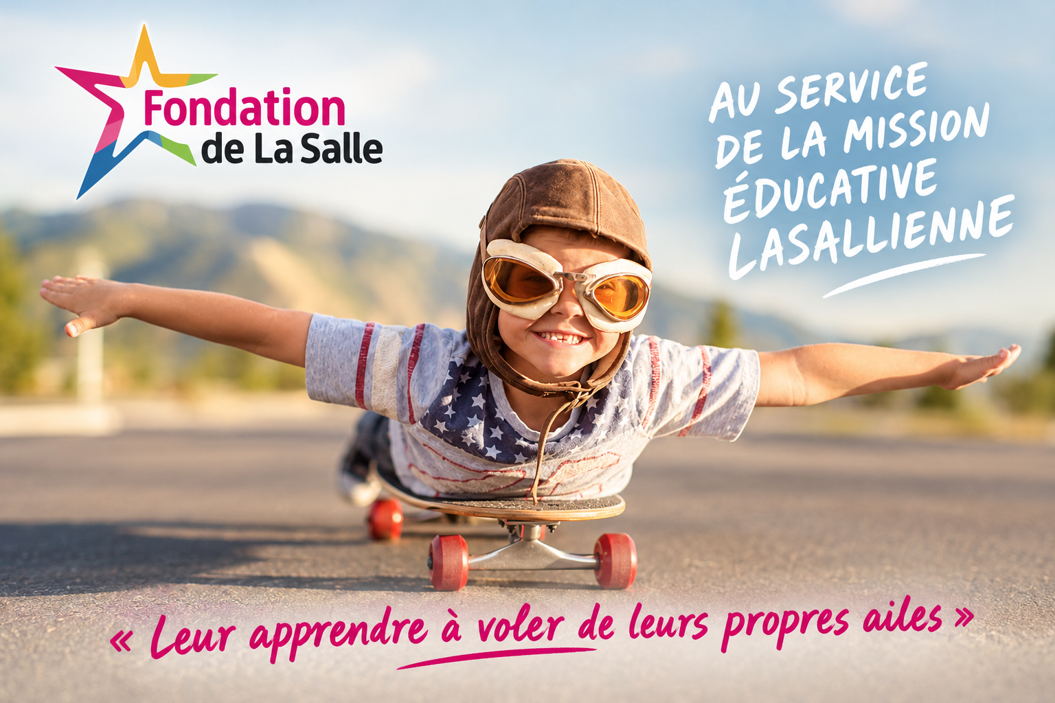 Fondation de La Salle – Au service de la mission éducative lasallienne : « Leur apprendre à voler de leurs propres ailes »